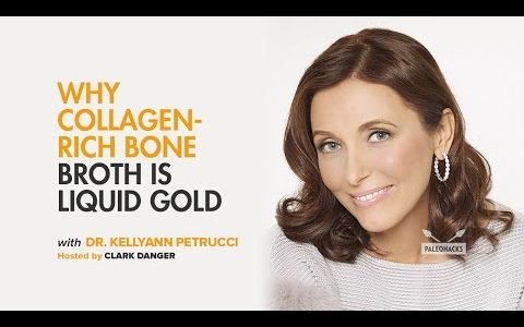 Dr. Kellyann Petrucci | Why Collagen-Rich Bone Broth is Liquid Gold