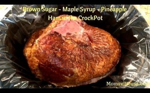 Brown Sugar - Maple Syrup -  Pineapple Ham in the Crockpot