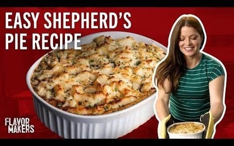 How to Make Shepherd's Pie | Flavor Makers Series | McCormick