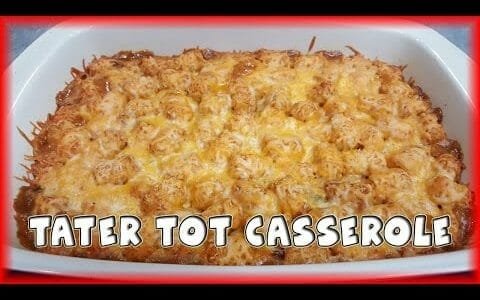 Tater Tot Casserole