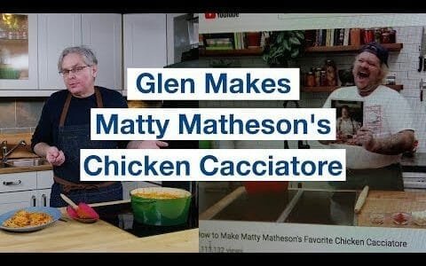 ???? Glen Makes Matty Matheson's Favourite Chicken Cacciatore Recipe