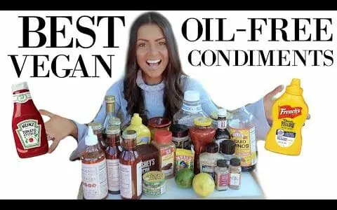 BEST OIL-FREE VEGAN CONDIMENTS | Starch Solution Maximum Weight Loss
