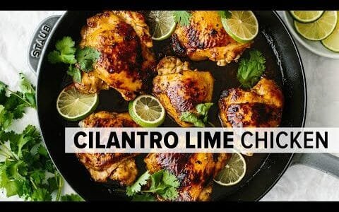 CILANTRO LIME CHICKEN | easy & flavorful chicken thigh recipe