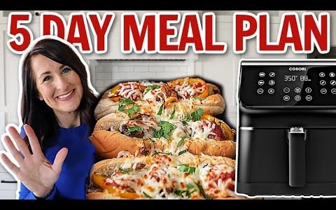 EASY 5 Day Meal Plan Using Your Air Fryer! Simple AIR FRYER Recipes