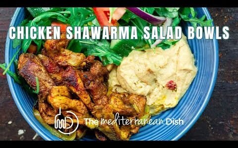 Chicken Shawarma Salad Bowls | The Mediterranean Dish