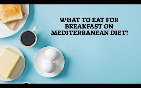 Struggling to Find Breakfast Options for the Mediterranean Diet?  Here is What to Eat for Breakfast!